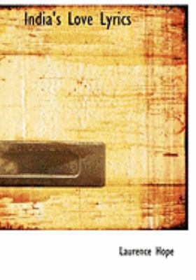 India's Love Lyrics [Large Print] 0554968886 Book Cover