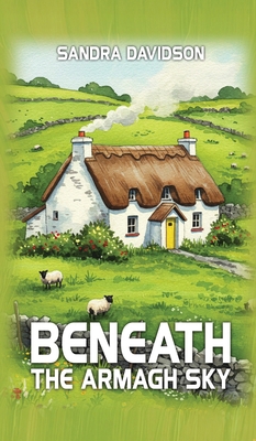 Beneath the Armagh Sky 1918462038 Book Cover