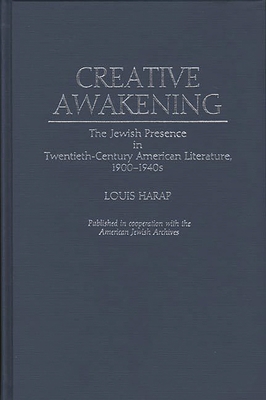 Creative Awakening: The Jewish Presence in Twen... 0313253862 Book Cover