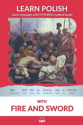 Learn Polish with Fire and Sword: Interlinear P... 183425048X Book Cover