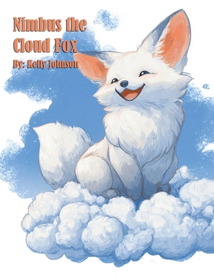 Nimbus the Cloud Fox 1088028500 Book Cover