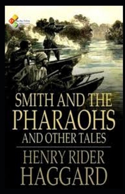 Paperback Smith and the Pharaohs, And Other Tales Illustrated Book