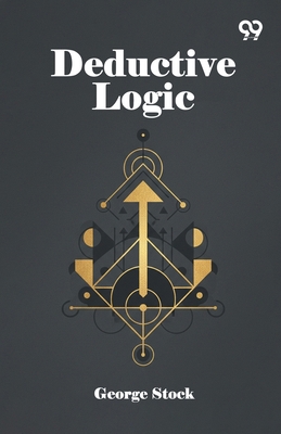 Deductive Logic 9376802470 Book Cover