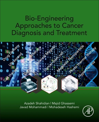 Bio-Engineering Approaches to Cancer Diagnosis ... 0128178094 Book Cover