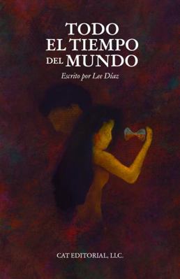 Paperback Todo el Tiempo Del Mundo Book