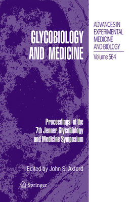 Glycobiology and Medicine: Proceedings of the 7... 0387255141 Book Cover