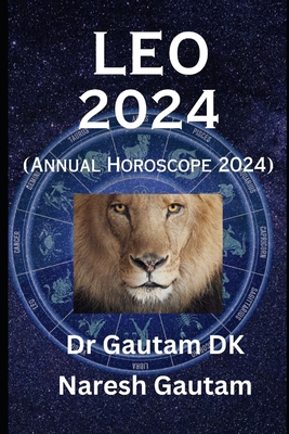 Leo 2024: Annual Horoscope 2024 B0CH2G89Z3 Book Cover