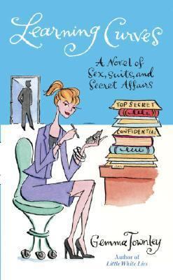 Learning Curves: A Novel of Sex, Suits, and Sec... 0345496019 Book Cover