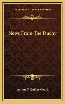 News from the Duchy 116386384X Book Cover