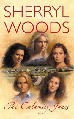 The Calamity Janes 0373484399 Book Cover