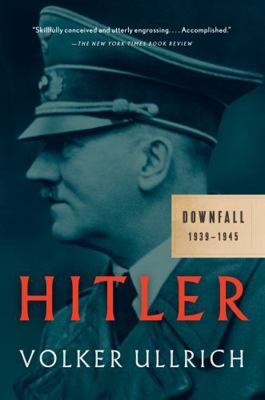 Hitler: Downfall, 1939-1945 1101874015 Book Cover