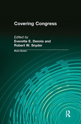 Covering Congress 113852137X Book Cover