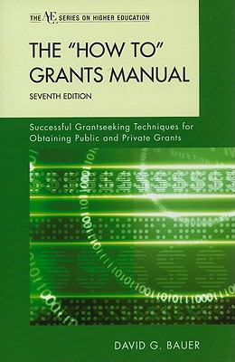 The "How To" Grants Manual: Successful Grantsee... 1442204184 Book Cover