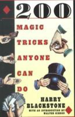 200 Magic Tricks Anyone Can Do 0806521007 Book Cover