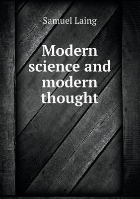 Modern science and modern thought 5518538820 Book Cover
