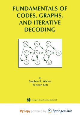 Fundamentals of Codes, Graphs, and Iterative De... 1475778244 Book Cover