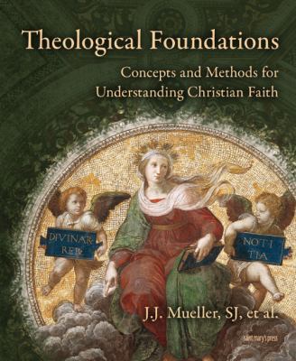 Theological Foundations: Concepts and Methods f... 0884899209 Book Cover