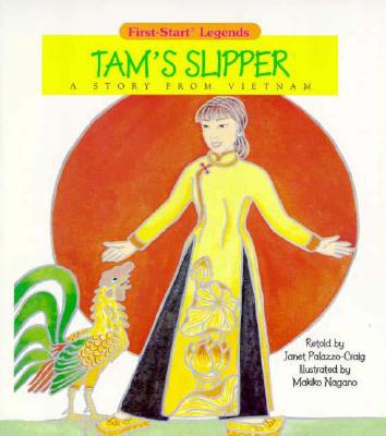 Tam's Slipper: A Story from Vietnam 0816740003 Book Cover