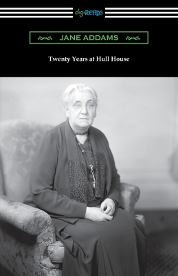 Twenty Years at Hull House 1420965956 Book Cover