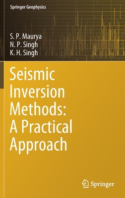 Seismic Inversion Methods: A Practical Approach 3030456617 Book Cover