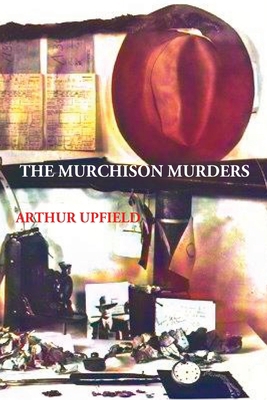 The Murchison Murders 1922473723 Book Cover