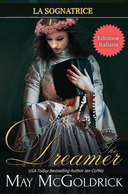 The Dreamer (La Sognatrice) [Italian]            Book Cover