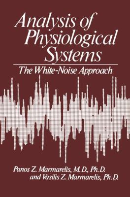 Analysis of Physiological Systems: The White-No... 1461339723 Book Cover