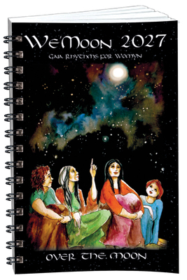 We'moon Spiral 2027: Over the Moon B0GWLXVRGW Book Cover