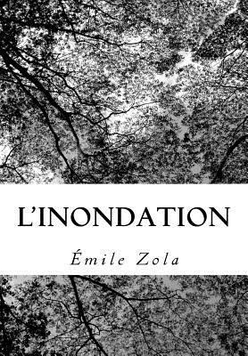 L'Inondation [French] 1727030427 Book Cover
