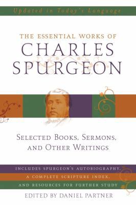 The Essential Works of Charles Spurgeon 1602603871 Book Cover