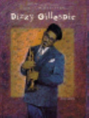 Dizzy Gillespie (Black Americans of Achievement) 0791011526 Book Cover