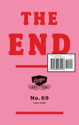 Emigre: The End - #69 1568985924 Book Cover