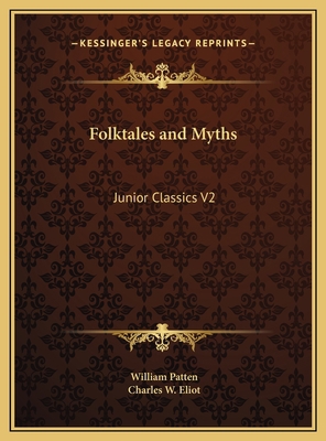 Folktales and Myths: Junior Classics V2 1169805663 Book Cover