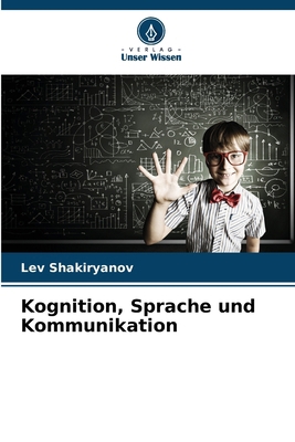 Kognition, Sprache und Kommunikation [German] 6207717597 Book Cover