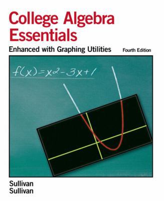 Essentials of College Algebra: Enhanced with Gr... 0131866710 Book Cover