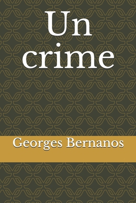 Un crime [French] B084QLMSSY Book Cover
