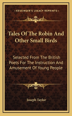 Tales of the Robin and Other Small Birds: Selec... 1163642258 Book Cover