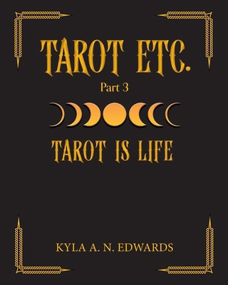 Tarot Is Life 1038336724 Book Cover