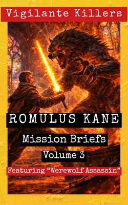 Romulus Kane: Mission Briefs Volume 3 B0GV761TFS Book Cover