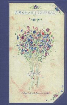 A Woman's Journal: A Blank Book with Quotes by ... 0894714066 Book Cover