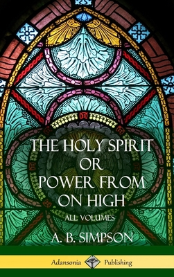 'The Holy Spirit' or 'Power from on High': All ... 1387998536 Book Cover