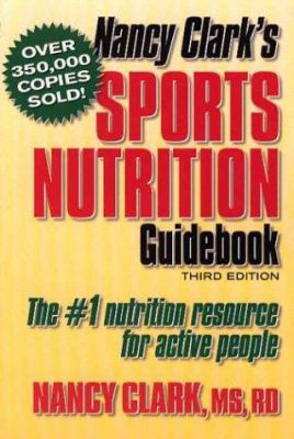 Nancy Clark's Sports Nutrition Guidebook - 3rd ... 073604602X Book Cover