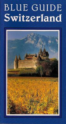Blue Guide Switzerland 0393308901 Book Cover