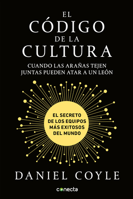 El Código de la Cultura: El Secreto de Los Equi... [Spanish] 1947783726 Book Cover