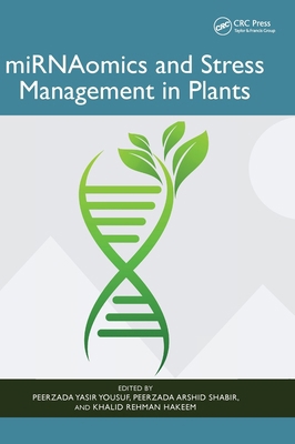 miRNAomics and Stress Management in Plants 1032164174 Book Cover