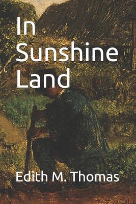 In Sunshine Land 1071490281 Book Cover