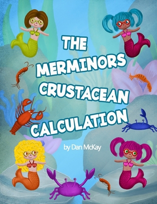 The Merminors: Crustacean Calculation B085KRQ5XK Book Cover