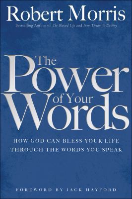 The Power of Your Words 0764217127 Book Cover