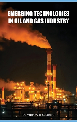 Emerging Technologies in Oil and Gas Industry B0DRZ7H7LN Book Cover