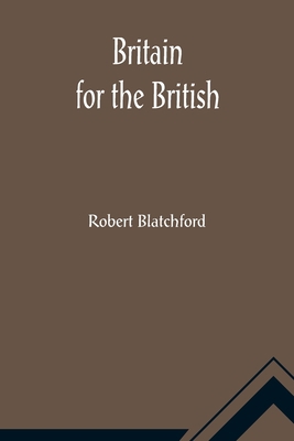 Britain for the British 935601406X Book Cover